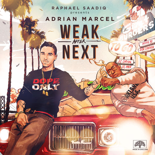 Adrian Marcel - Weak After Next